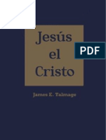 Jesus El Cristo - James E. Talmage