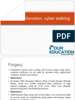 Forgery, Defamation, Cyber Stalking