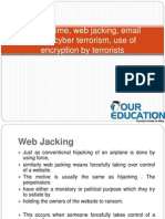 Cyber Crime, Web Jacking, Email Frauds, Cyber Terrorism, Use of Encryption by Terrorists