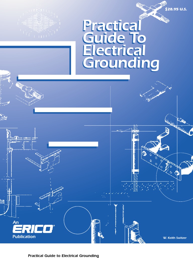 Practical Guide To Electrical Grounding Erico Lt0019 | PDF ...