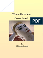 Where Have You Come From - Bhikkhu Pesala