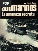 San Martin Libro Armas 28 Submarinos. La Amenaza Secreta