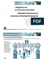 BPM Conference Portugal 2013 - Michael Poulin "Business Processes in A Service-Oriented Enterprise"