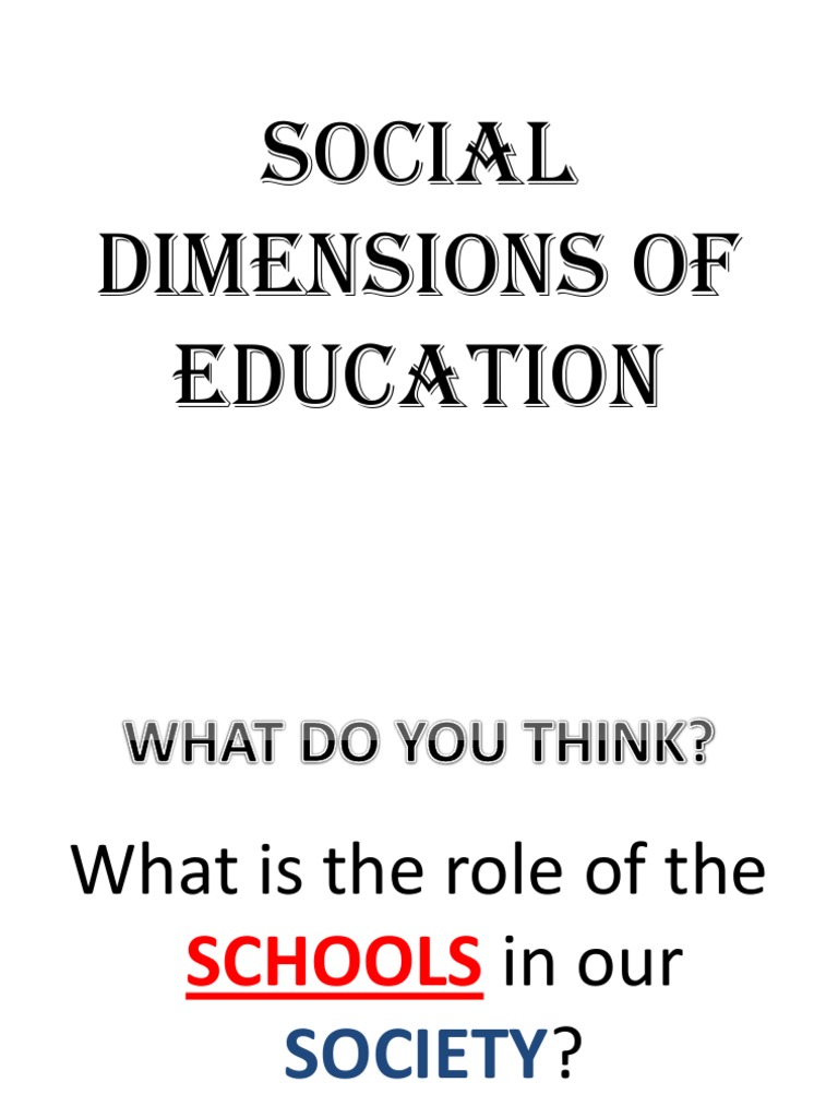 Introduction To Social Dimensions of Education | PDF | Emergence ...
