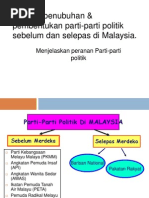 Penubuhan & Pembentukan Parti-Parti Politik Sebelum Dan Selepas Di Malaysia