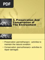 Preservation and Conservation of The Environment