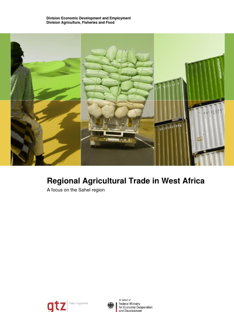 Regional Agricultural Trade in West Africa: A Focus On The Sahel Region ...