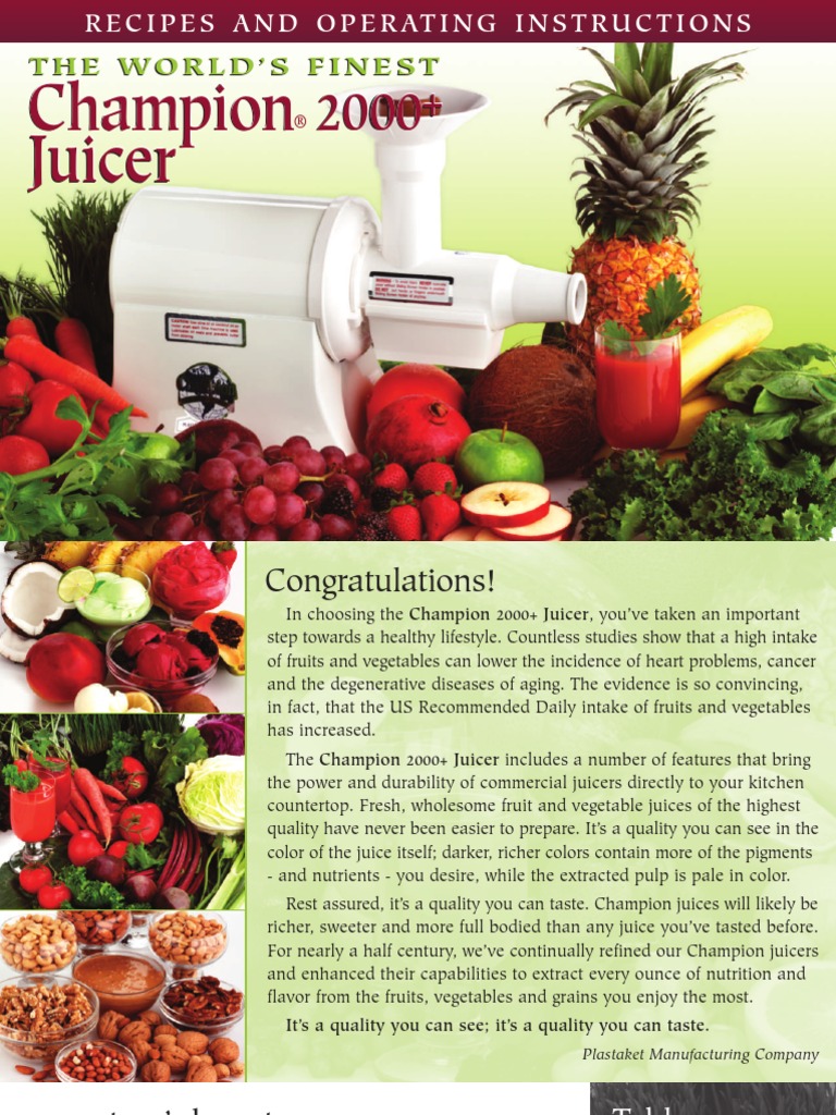 Champion 2000+ Horizontal Juicer The World's Finest Juicer