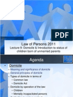 Law of Persons 2011: Lecture 9: Domicile & Introduction To Status of Children Born of Unmarried Parents