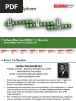 A Deep Dive Into OBIEE 11g Security (Ramakrishnana at Rittman Mead BI Forum, Atlanta 2012)