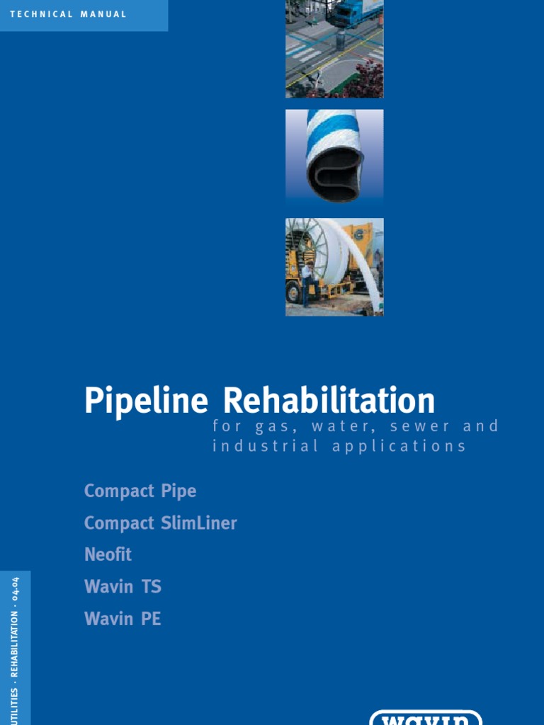 Pipeline Rehabilitation Techniques Guide | PDF | Pipeline Transport ...
