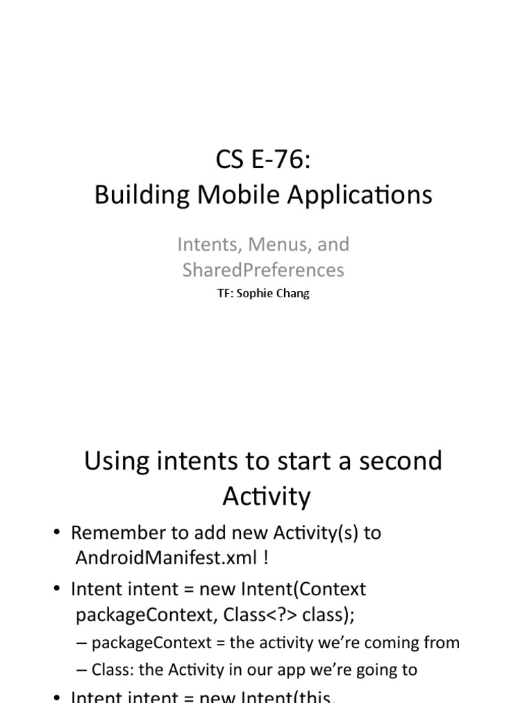 Cs E 76 Building Mobile Applica8Ons Intents, Menus, and