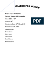 "Budgeting" Subject: Managerial Accounting: Class: BBA "B" Semester: 6 Submission Date: 20 Submitted To: Ms Sidra