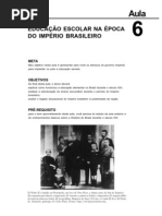 Historia da Educação Brasileira aula 6