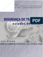 Segurança do Trabalho Estudo de casos nas áreas Agrícola, Ambiental, Construção Civil, Elétrica e Saúde