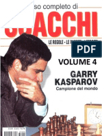 Garry Kasparov - Corso Completo Di Scacchi, Vol. 4