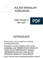  Formulasi Masalah Kebijakan 