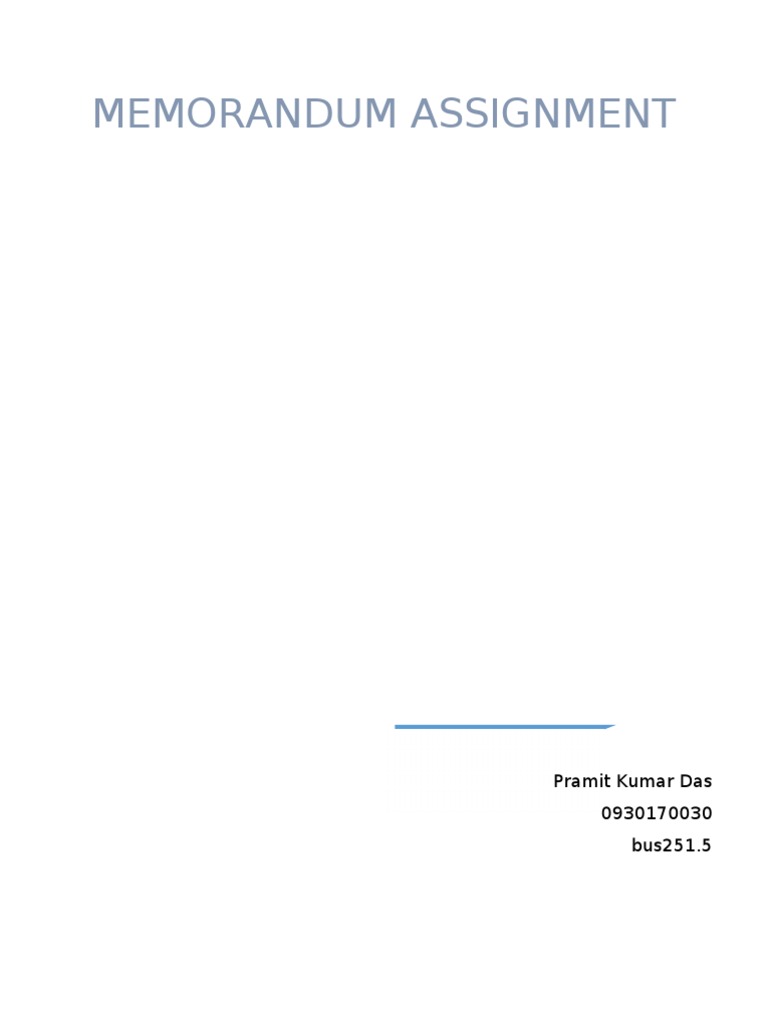 Memorandum Assignment: Pramit Kumar Das 0930170030 Bus251.5 | PDF ...