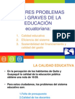 Los Tres Problemas Más Graves de La Educación Ecuatoriana