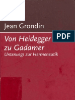 Grondin Jean, Von Heidegger Zu Gadamer. Unterwegwegs Zur Hermeneutik