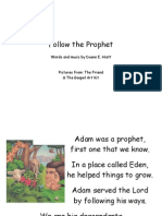 Follow The Prophet: Words and Music by Duane E. Hiatt