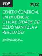 O Filme Cidade de Deus Manipula a Realidade