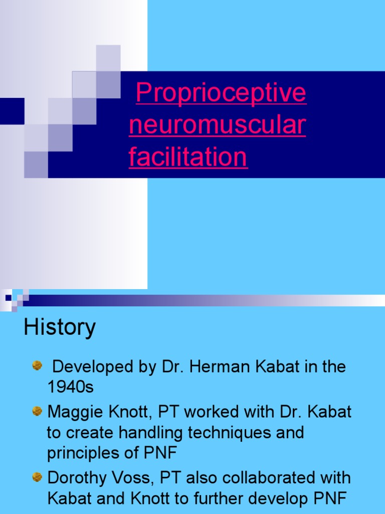 Pnf Basics And Principles | Proprioception Neuromuscular Facilitation ...