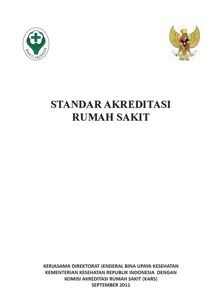 Standar Akreditasi Rumah Sakit Standar Akreditasi Rumah Sakit