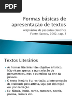 Formas básicas de  apresentação de textos