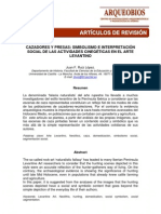 Cazadores y presas. Simbolismo e interpretación social de las actividades cinegéticas en el arte Levantino Juan Francisco Ruiz López (2009)