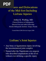 Fractures and Dislocations of The Mid-Foot Including Lisfranc Injuries