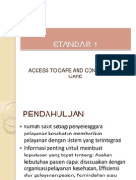 Standar 1: Access To Care and Continuity of Care