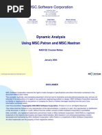 MSC - Software Corporation: Dynamic Analysis Using MSC - Patran and MSC - Nastran