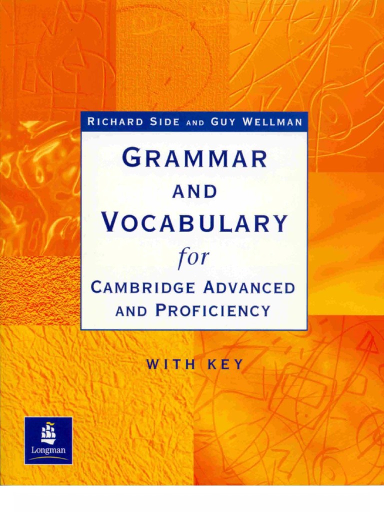 Grammar and Vocabulary For Cambridge Advanced and