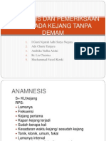 Anamnesis Dan Pemeriksaan Fisik Pada Kejang Tanpa Demam