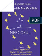 Helio Jaguaribe-The European Union, Mercosul and The New World Order (2003)