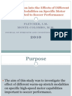 An Investigation Into The Effects of Different Warm-Up Modalities On Specific Motor Skills Related To Soccer Performance