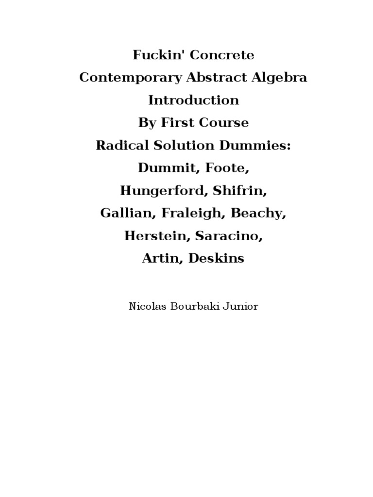 Fuckin Concrete Contemporary Abstract Algebra Introduction by Nicolas ...