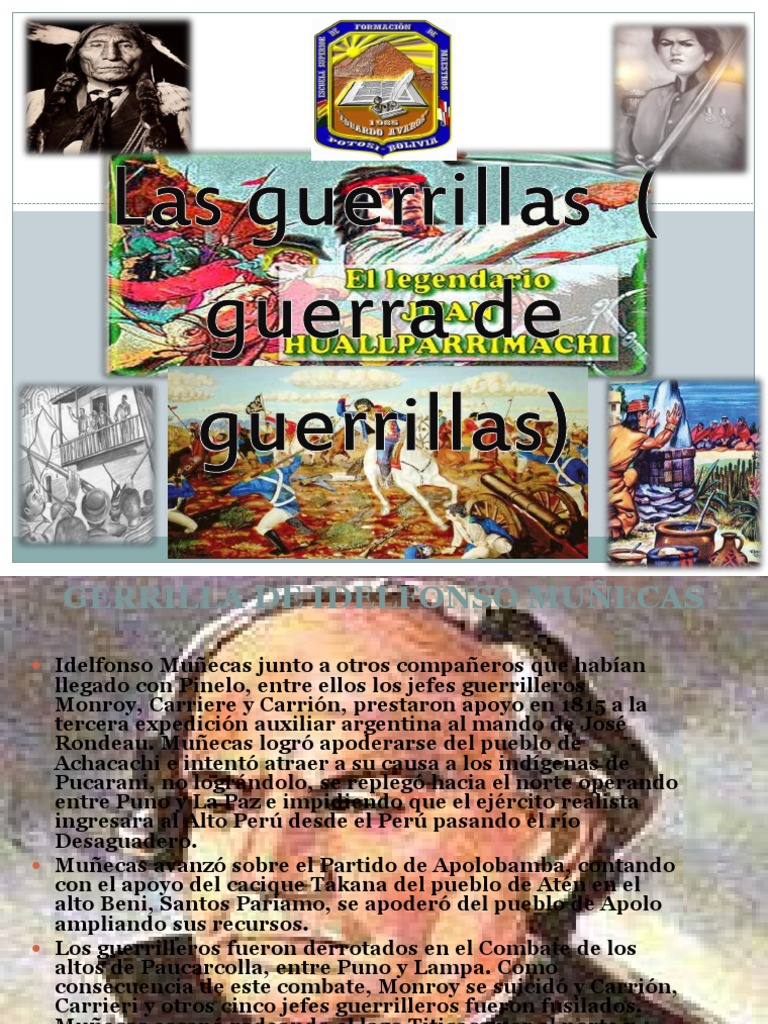 Las Guerrillas ( Guerra de Guerrillas) Guerra de la era industrial