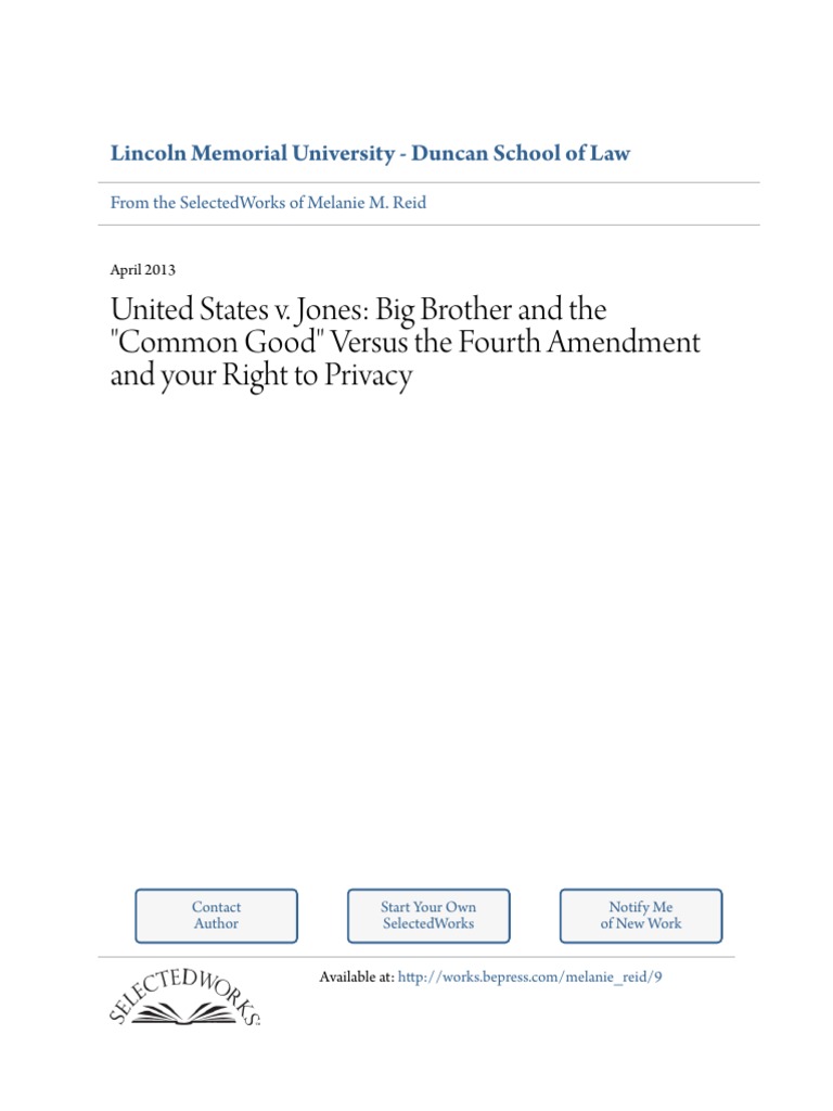 United States v. Jones The Supreme Court Reexamines the Fourth