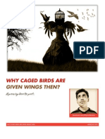 Why Caged Birds Are Given Wings Then