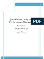 Java Concurrency and Performance Workshop: Training Content 28, 29 & 30 June 2013 by