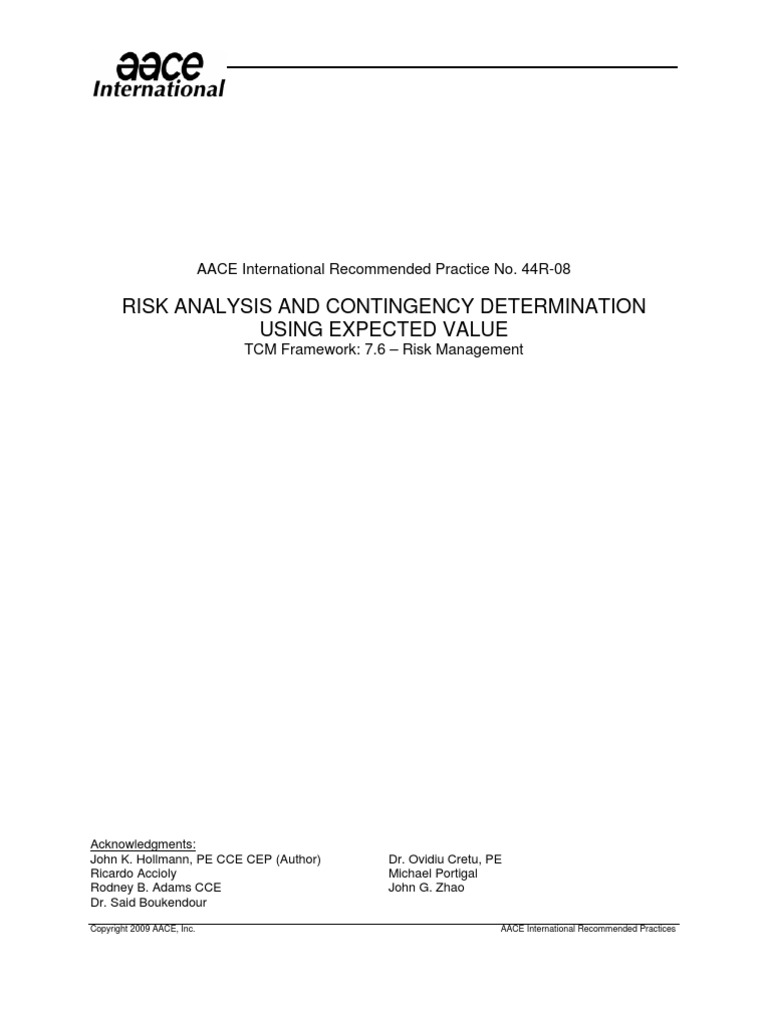 44R-08 Risk Analysis and Contingency Determination Using Expected Value ...