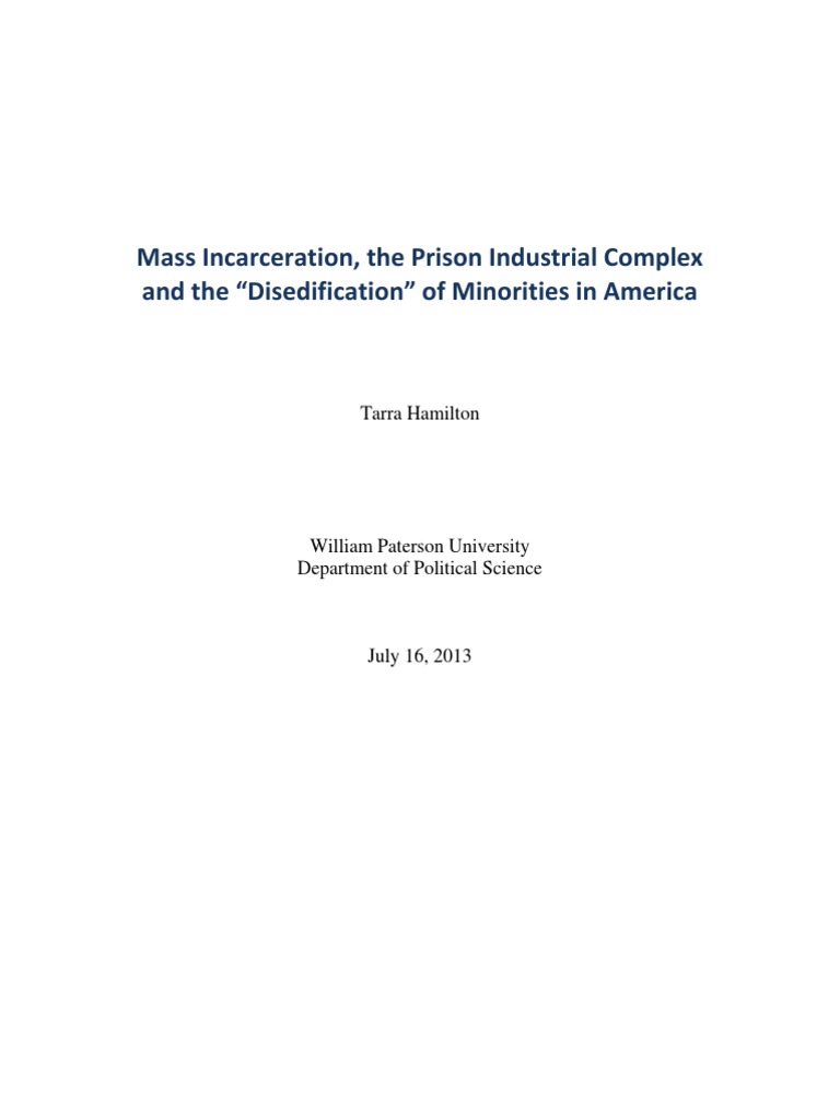 Mass Incarceration, The Prison Industrial Complex and The ...