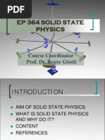 Ep 364 Solid State Physics: Course Coordinator Prof. Dr. Beşire Gönül