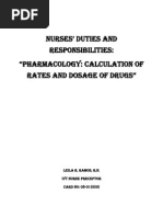 Nurses' Duties and Responsibilities: "Pharmacology: Calculation of Rates and Dosage of Drugs"