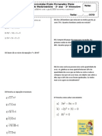 Aplicando a fórmula de Bhaskara