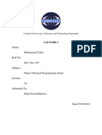 Name: Muhammad Tahir Roll No: Sp11-Bcs-107 Subject: Object Oriented Programming (Oop) Section: 3A Submitted To: Mam Nusratshaheen