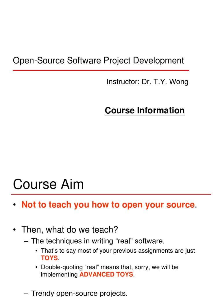 Open-Source Software Project Development Instructor: Dr. T.Y. Wong ...
