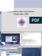 Xen: A Gentle Introduction: Presentation To Linux Users Victoria, Tuesday July 3, 2007